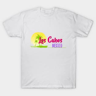 Life's a Beach: Los Cabos, Mexico T-Shirt